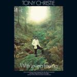 Tony Christie - With Loving Feeling (Indie Exclusive) (Green Coloured) (140 g) (LP) (5016681545117)