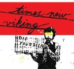 Times New Viking Dig Yourself