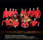 Ludus Gravis Ensemble Terry Riley, Stefano