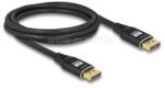 Delock DisplayPort kábel 8K 60 Hz 2 m fekete fém (DL80621) (DL80621)