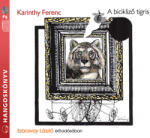 Kossuth Kiadó / Mojzer Kiadó A bicikliző tigris - Hangoskönyv