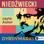 Wielka Litera DyrdyMarki audiobook Marek Niedźwiecki, Marek Niedźwiecki