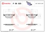BREMBO Set Placute Frana, Frana Disc P06025 Alpina Roadster S Baic Senova D50 Bmw 3/Z1 (P06025)