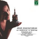 Terekiev, Victoria Khachaturian-an