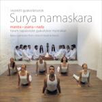Danvantara Surya namaskara - Három gyakorlatsor