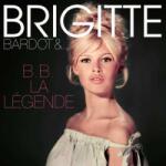 Vinyl Passion LP Brigitte Bardot: B. B. La Légende CLR | LTD