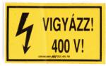  Matrica - Vigyázz 400V (NVT001709)