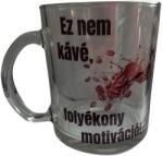  Ez nem kávé. . . -üveg bögre (ZNK01)