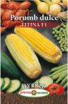 Prima Sementi Seminte de porumb dulce profesionale TITINA F1, 10 grame, Prima Sementi (HCTC00005)