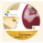  Élelmiszerismeret I-II. - tankönyvfeldolgozás multimédiás elemekkel (MK-6118-0)