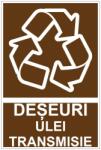  Sticker indicator Deseuri Ulei transmisie