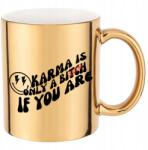  Bögre Arany Ajándék Karma Is B*tch Hardcore Kolléganő MIX Minták