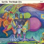 Sun Ra - The Magic City (Reissue) (Gatefold Sleeve) (LP) (8435723701507)