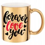 Funandstyle Metál Bögre Csillogó Arany Forever Love You 300ml Többféle Minta Mix