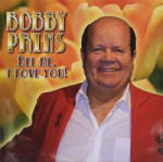Prins, Bobby Bel Me, I Love You!