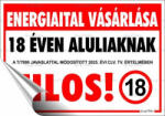  Információs matrica, 11, 6x16, 6 cm, "Energiaital vásárlása 18 éven aluliaknak tilos! (LUIN145) - officepantry