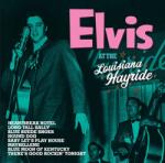 Elvis Presley Hayride Shows Live 1955