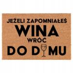 TabPrint Lábtörlő Kókusz 60x90 cm Ajtó Előtt Bor Nélkül Menj Haza Különböző mintákkal (Wycieraczka BEZ WINA WRACAJ DO DOMU 60x90 cm)