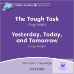 Oxford University Press The Tough Task & Yesterday, Today, And … Audio CD (Dolphin)