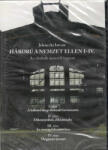 Angelus Bt Háború a nemzet ellen I-IV. Az elrabolt nemzeti vagyon (dokumentumfilm) DVD