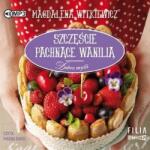 Magdalena Witkiewicz Dobre myśli T. 3 Szczęście pachnące wanilią CD