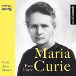 Curie Ewa Maria Curie audiobook