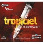 Wolff Vladimir Tropiciel audiobook