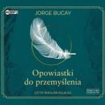 Jorge Bucay Opowiastki do przemyślenia audiobook
