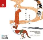 praca zbiorowa CD MP3 Miasto kotów. 10 niesamowitych opowieści o kotach
