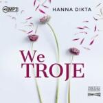 Hanna Dikta We troje. Audiobook
