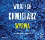 Wojciech Chmielarz, Michał Pawłowski, Grzegorz Da Wyrwa audiobook