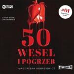 Kubasiewicz Magdalena 50 wesel i pogrzeb