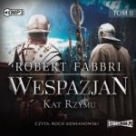 Robert Fabbri Wespazjan T. 2 Kat Rzymu audiobook