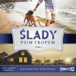 Katarzyna Kielecka Ślady. T. 1. Psim tropem audiobook