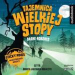 Dashe Roberts Tajemnica Wielkiej Stopy audiobook
