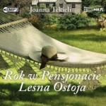 Joanna Tekieli Rok w Pensjonacie Leśna Ostoja audiobook