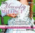Kasia Bulicz-Kasprzak Meandry miłości. Audiobook