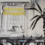 Mariusz Szczygieł Projekt: Prawda audiobook