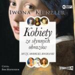 Iwona Kienzler Kobiety ze słynnych obrazów Audiobook