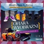 Małgorzata J. Kursa Ofiara wyobraźni. W poczekalni Pana B audiobook