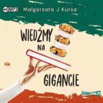 Małgorzata J. Kursa Wiedźmy na gigancie. Audiobook