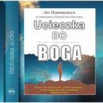 Jim Hohnberger Ucieczka do Boga Audiobook