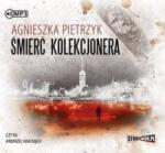 Agnieszka Pietrzyk Śmierć kolekcjonera audiobook