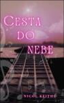 Nicol Keithe Cesta do nebe