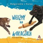 Małgorzata J. Kursa Wiedźmy na wakacjach. Audiobook