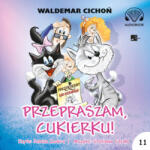 Cichoń Waldemar CD MP3 Przepraszam, Cukierku!