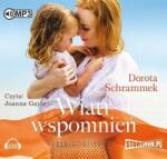Dorota Schrammek, Joanna Gajór (lektor) Wiatr wspomnień. Audiobook