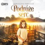 Agnieszka Panasiuk Podróże serc audiobook