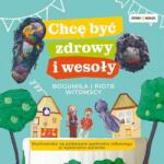 Bogumiła Witomska, Piotr Witomski CD MP3 Chcę być zdrowy i wesoły
