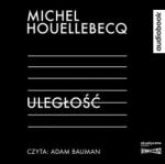 Michel Houellebecq Uległość. Audiobook